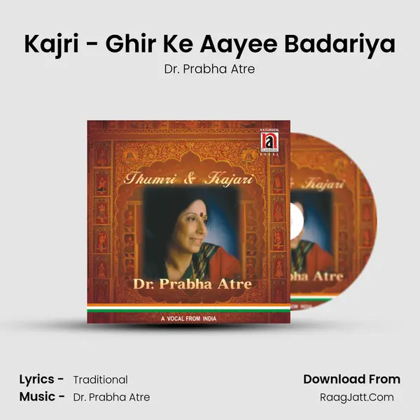 Kajri - Ghir Ke Aayee Badariya MP3 Song by Dr. Prabha Atre Cover