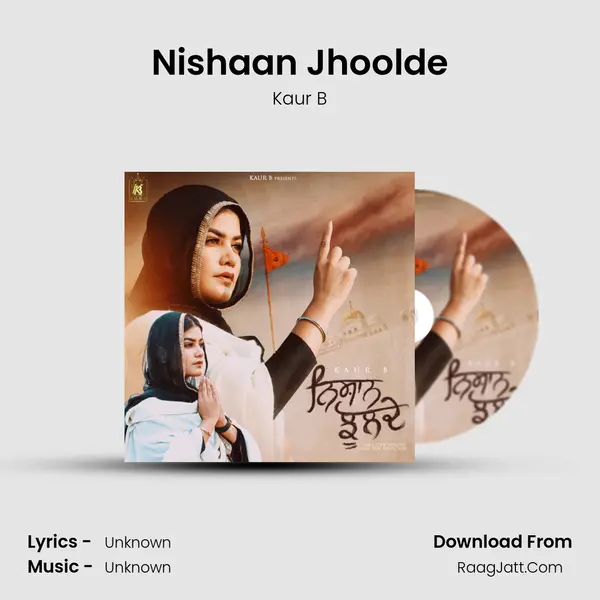 Nishaan Jhoolde - Kaur B