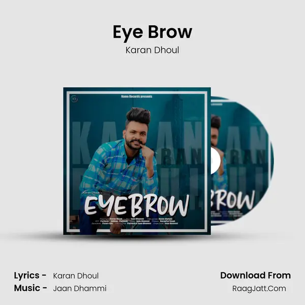 Eye Brow MP3 Song by Karan Dhoul Cover
