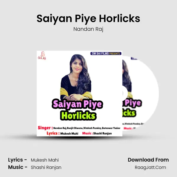 Saiyan Piye Horlicks MP3 Song by Nandan Raj Cover