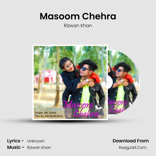 Masoom Chehra - Rizwan Khan