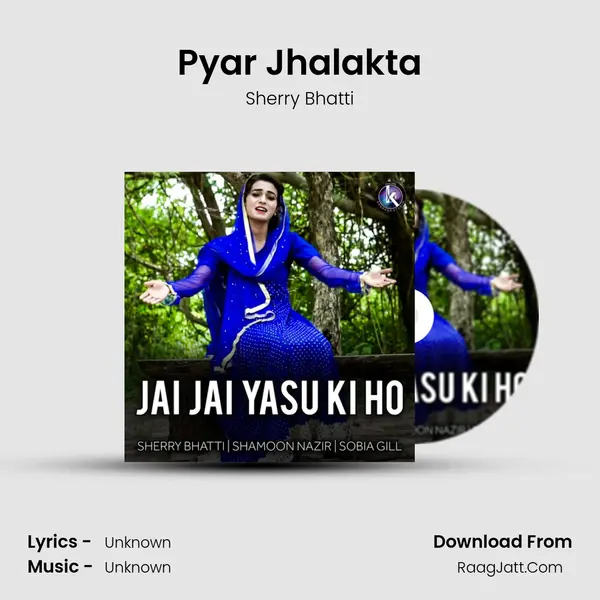 Pyar Jhalakta mp3 song