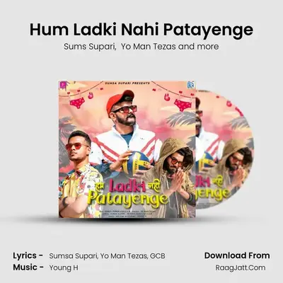 Hum Ladki Nahi Patayenge MP3 Song by Sums Supari Cover