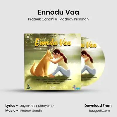 Ennodu Vaa mp3 song