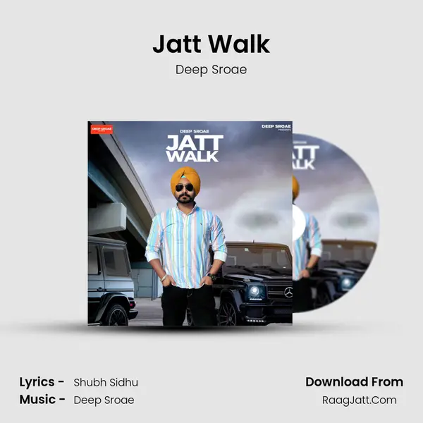 Jatt Walk MP3 Song by Deep Sroae Cover
