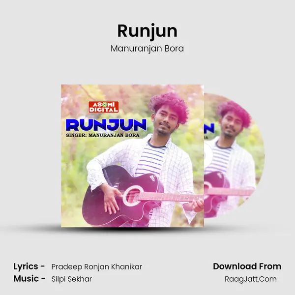 Runjun - Manuranjan Bora