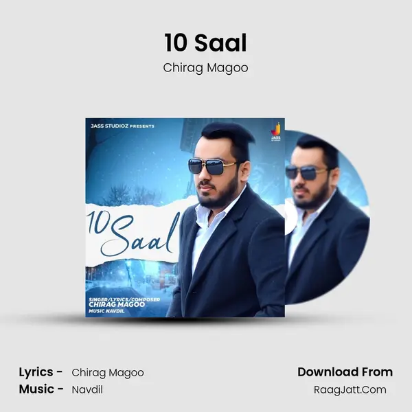 10 Saal MP3 Song by Chirag Magoo Cover