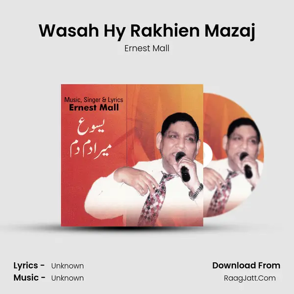 Wasah Hy Rakhien Mazaj MP3 Song by Ernest Mall Cover