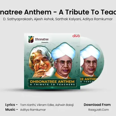 Dhronatree Anthem - A Tribute To Teachers MP3 Song by D. Sathyaprakash Cover