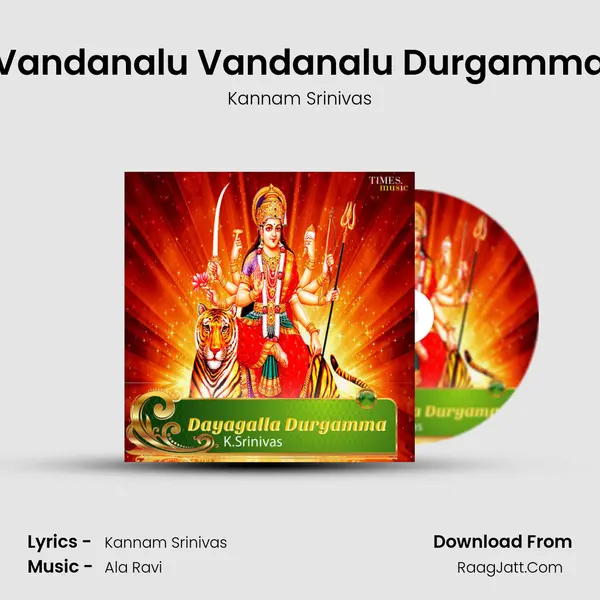 Vandanalu Vandanalu Durgamma MP3 Song by Kannam Srinivas Cover