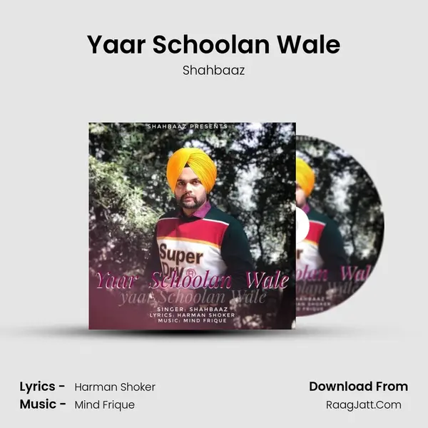 Yaar Schoolan Wale mp3 song