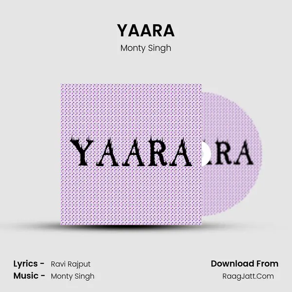 YAARA MP3 Song by Monty Singh Cover