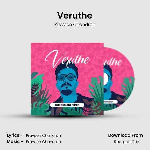 Veruthe - Praveen Chandran