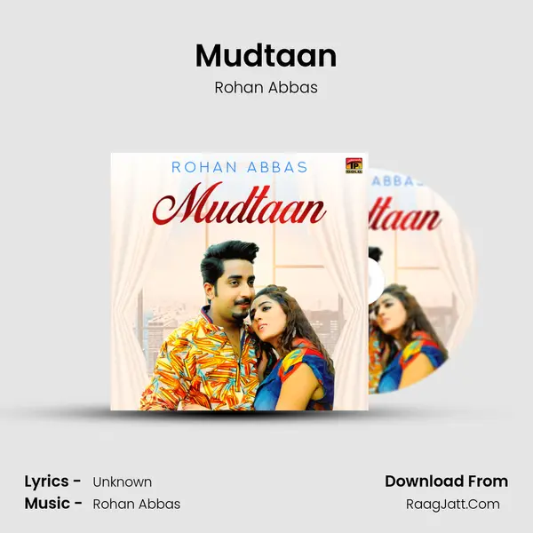 Mudtaan MP3 Song by Rohan Abbas Cover