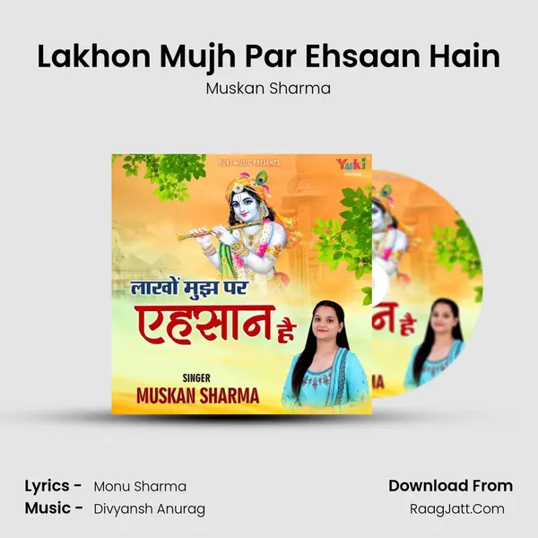 Lakhon Mujh Par Ehsaan Hain MP3 Song by Muskan Sharma Cover