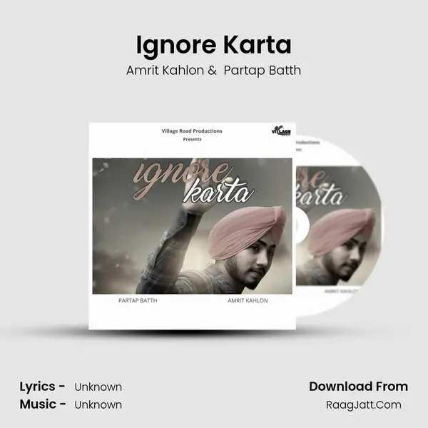 Ignore Karta MP3 Song by Amrit Kahlon Cover