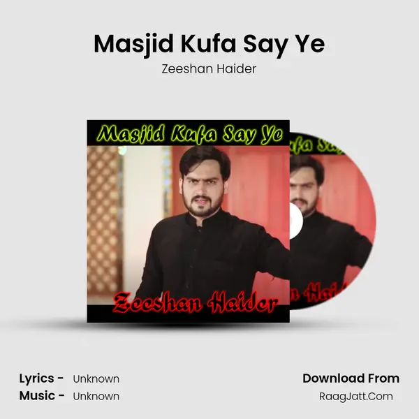 Masjid Kufa Say Ye mp3 song