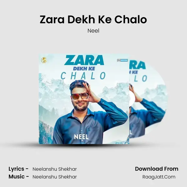 Zara Dekh Ke Chalo mp3 song