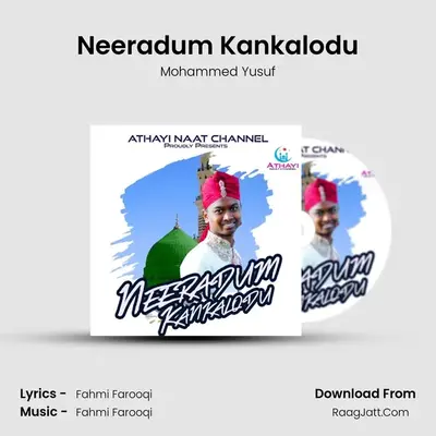 Neeradum Kankalodu - 