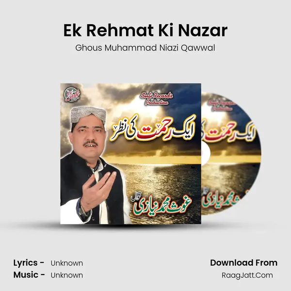 Ek Rehmat Ki Nazar MP3 Song by Ghous Muhammad Niazi Qawwal Cover