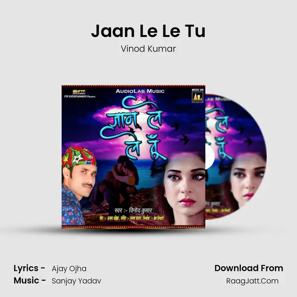 Jaan Le Le Tu mp3 song
