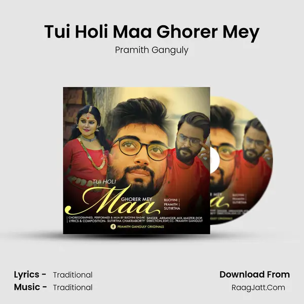 Tui Holi Maa Ghorer Mey MP3 Song by Pramith Ganguly Cover