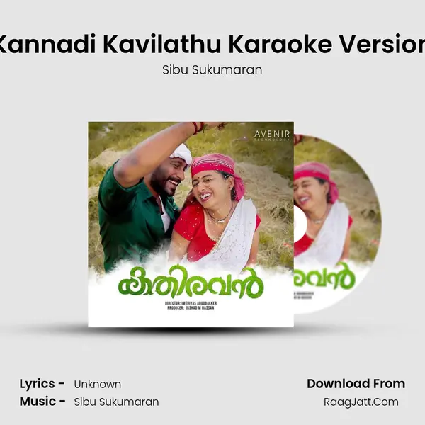 Kannadi Kavilathu Karaoke Version MP3 Song by Sibu Sukumaran Cover