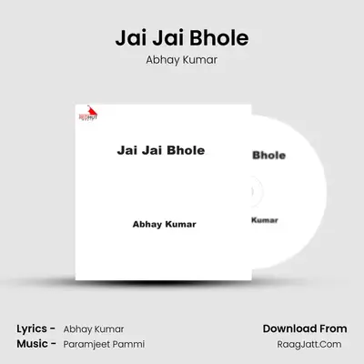 Jai Jai Bhole MP3 Song by Abhay Kumar Cover