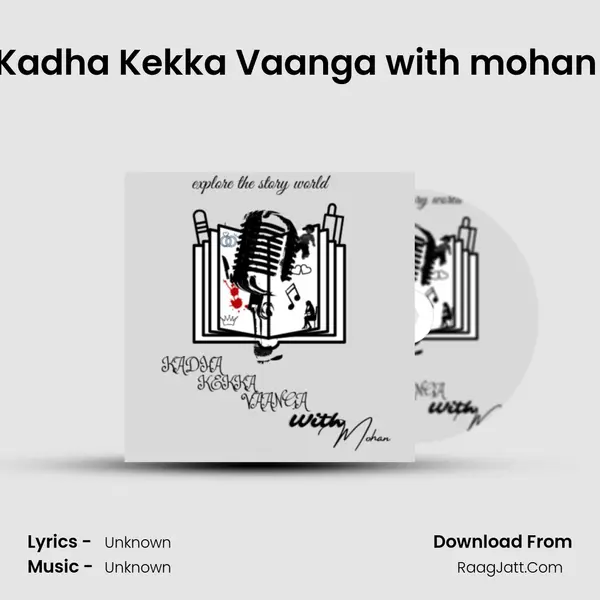 Kadha Kekka Vaanga with mohan (Trailer) MP3 Song by  Cover