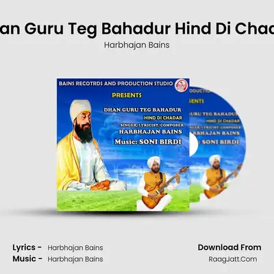 Dhan Guru Teg Bahadur Hind Di Chadar mp3 song