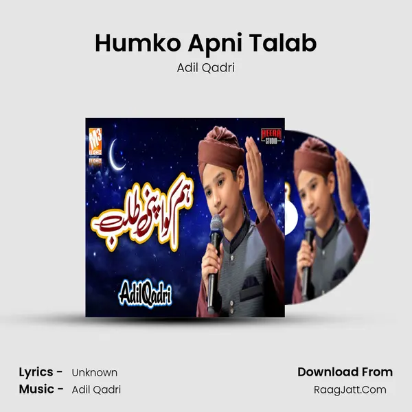 Humko Apni Talab MP3 Song by Adil Qadri Cover