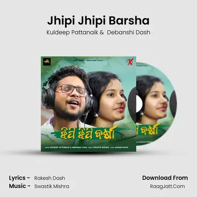 Jhipi Jhipi Barsha MP3 Song by Kuldeep Pattanaik Cover