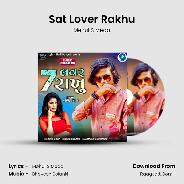 Sat Lover Rakhu MP3 Song by Mehul S Meda Cover
