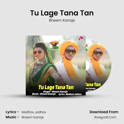 Tu Lage Tana Tan MP3 Song by Bheem Kanoje Cover