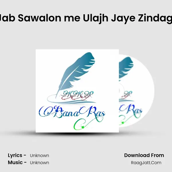 Jab Sawalon me Ulajh Jaye Zindagi MP3 Song by  Cover