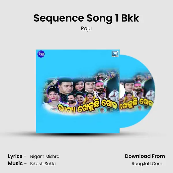 Sequence Song 1 Bkk MP3 Song by Raju Cover