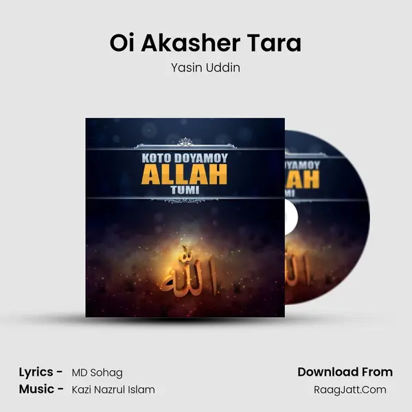 Oi Akasher Tara MP3 Song by Yasin Uddin Cover