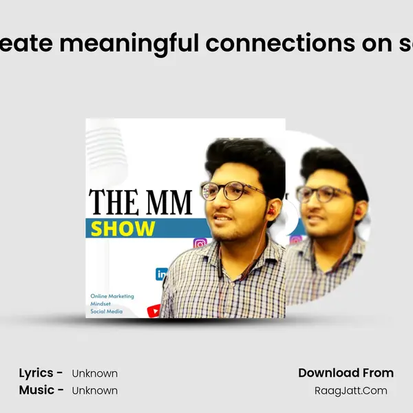33. How to create meaningful connections on social media? MP3 Song by  Cover