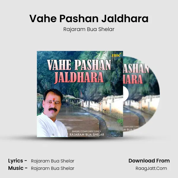 Vahe Pashan Jaldhara - Rajaram Bua Shelar