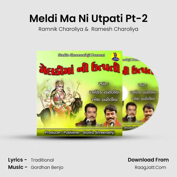 Meldi Ma Ni Utpati Pt-2 MP3 Song by Ramnik Charoliya Cover