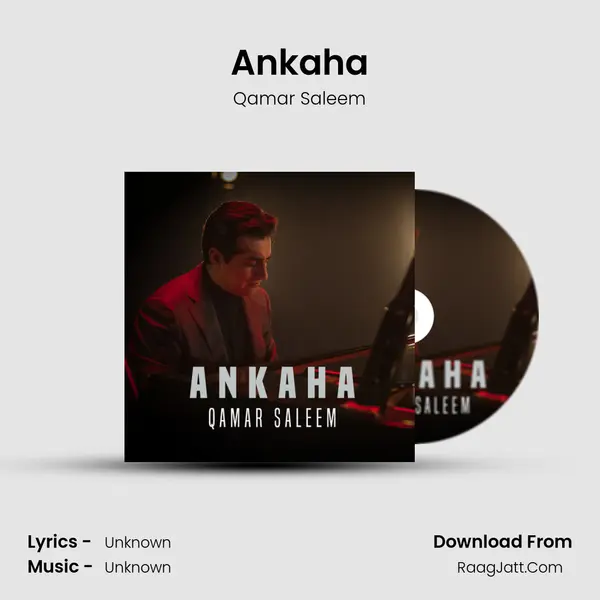 Ankaha MP3 Song by Qamar Saleem Cover