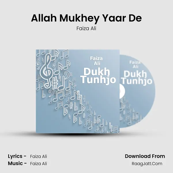 Allah Mukhey Yaar De MP3 Song by Faiza Ali Cover