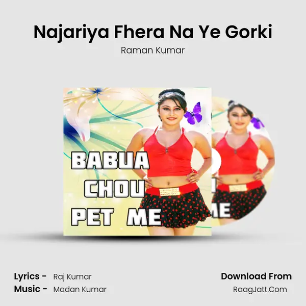 Najariya Fhera Na Ye Gorki MP3 Song by Raman Kumar Cover
