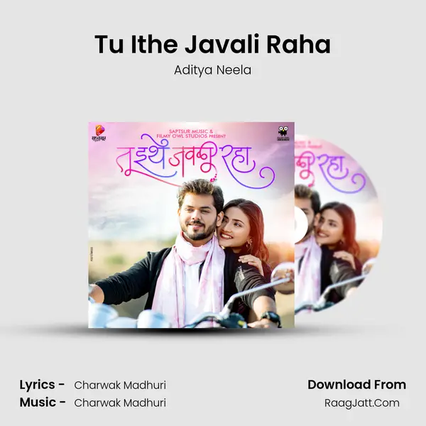 Tu Ithe Javali Raha mp3 song
