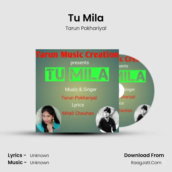 Tu Mila MP3 Song by Tarun Pokhariyal Cover