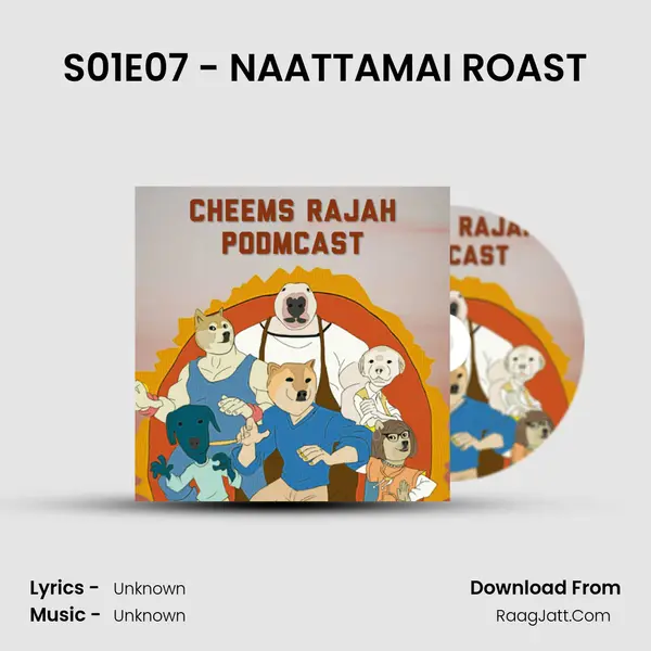S01E07 - NAATTAMAI ROAST MP3 Song by  Cover