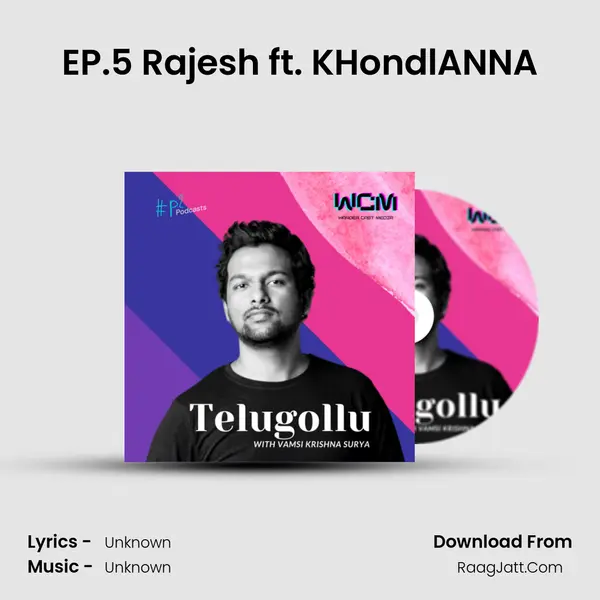 EP.5 Rajesh ft. KHondlANNA MP3 Song by  Cover