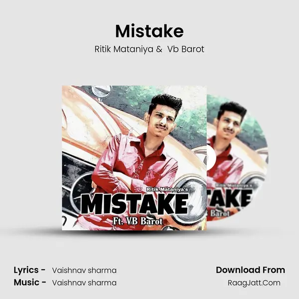 Mistake MP3 Song by Ritik Mataniya Cover