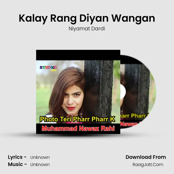 Kalay Rang Diyan Wangan MP3 Song by Niyamat Dardi Cover