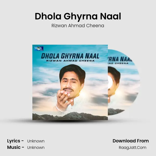 Dhola Ghyrna Naal mp3 song